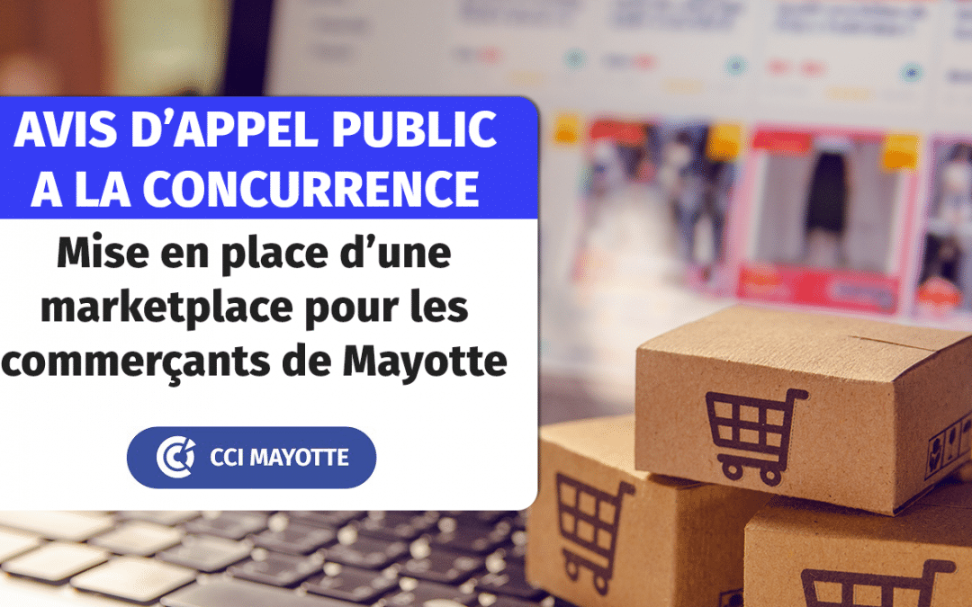 AAPC : Mise en place d’une marketplace pour les commerçants de Mayotte