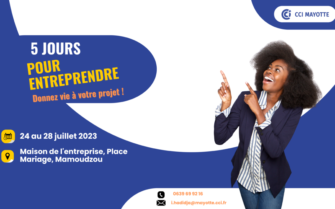 5 jours pour entreprendre du 24 au 28 juillet