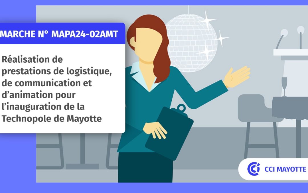 Marché N° MAPA24-02AMT: Réalisation de prestations de logistique, de communication et d’animation